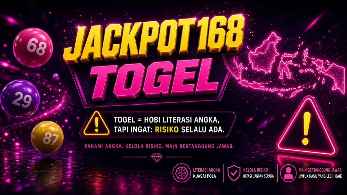 JACKPOT168 Togel — Literasi Angka & Risiko 18+
